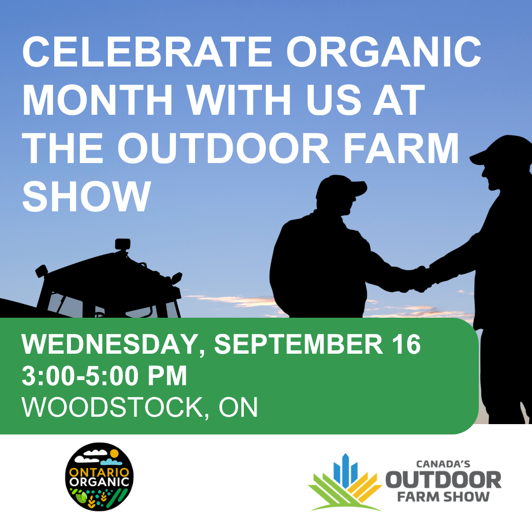 Organic Month Social & Networking at Canada's Outdoor Farm Show