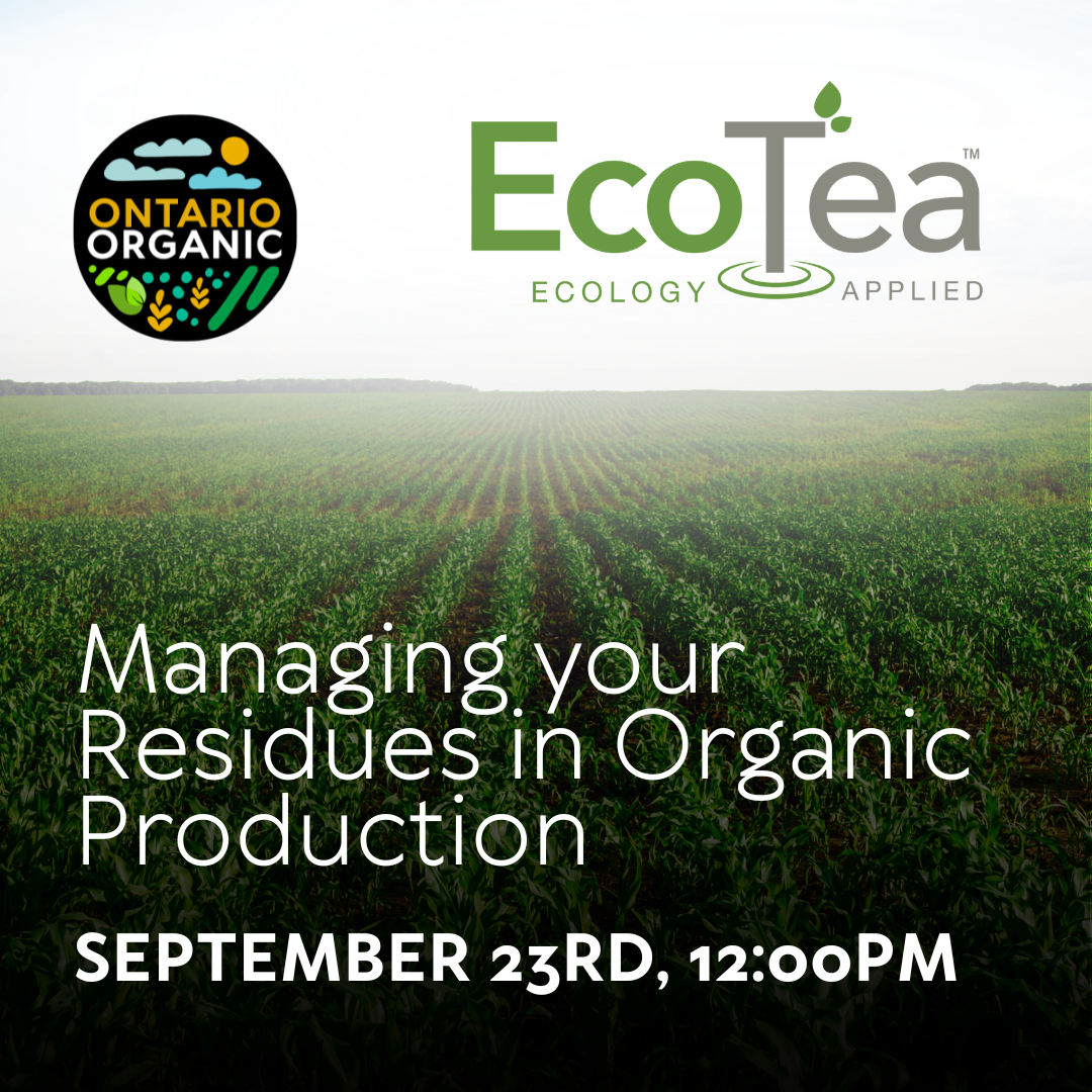 Managing your Residues in Organic Production with EcoTea