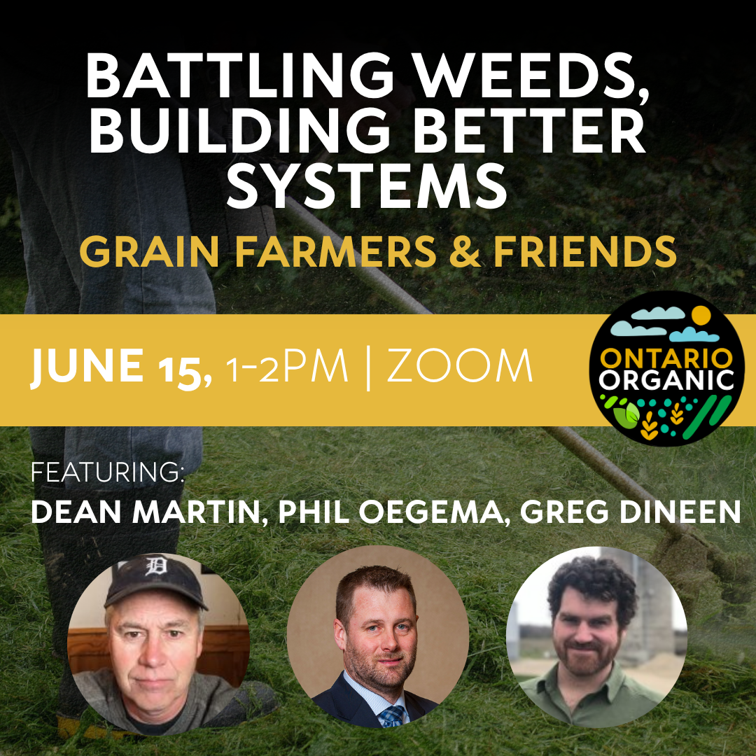 Grain Farmers & Friends: Battling Weeds, Building Better Systems