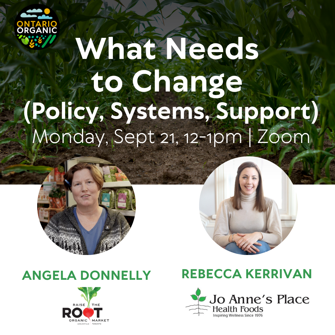 Organic Shelf Series: What Needs to Change (Policy, Systems, Support)